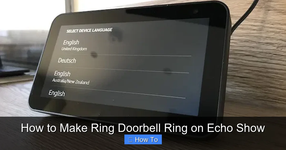 How to Make Ring Doorbell Ring on Echo Show