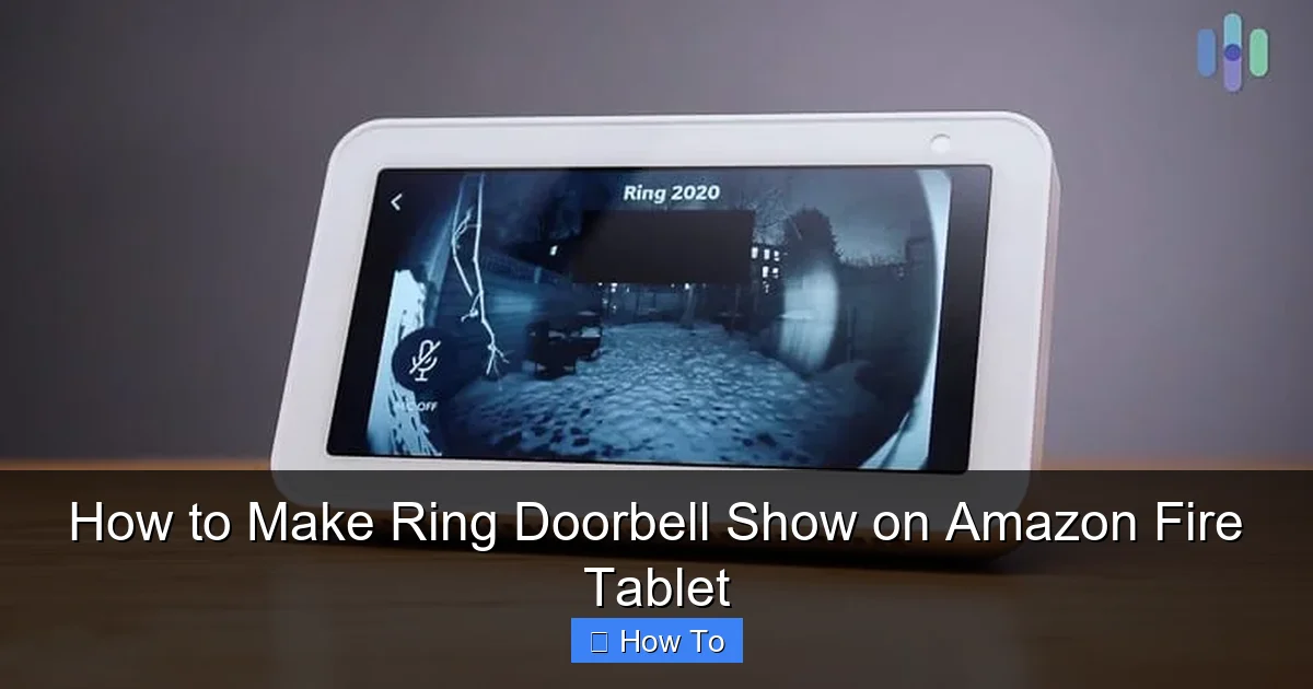 How to Make Ring Doorbell Show on Amazon Fire Tablet