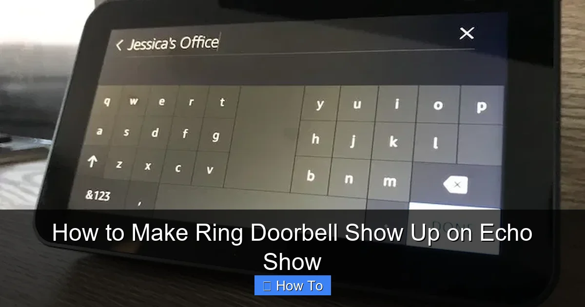 How to Make Ring Doorbell Show Up on Echo Show