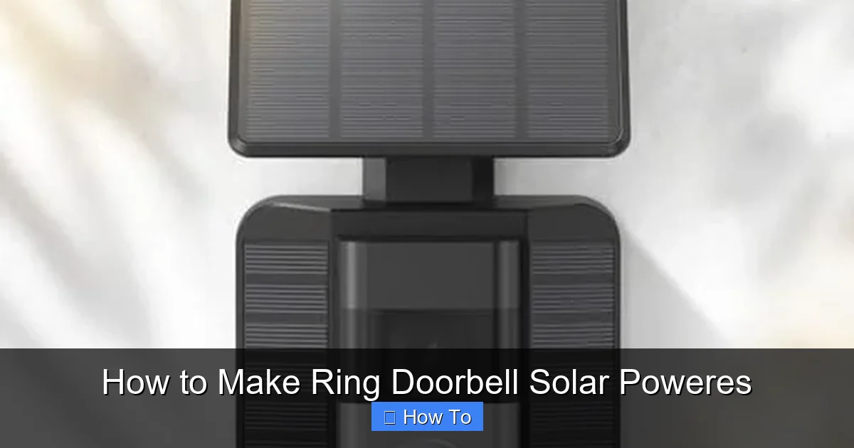 How to Make Ring Doorbell Solar Poweres