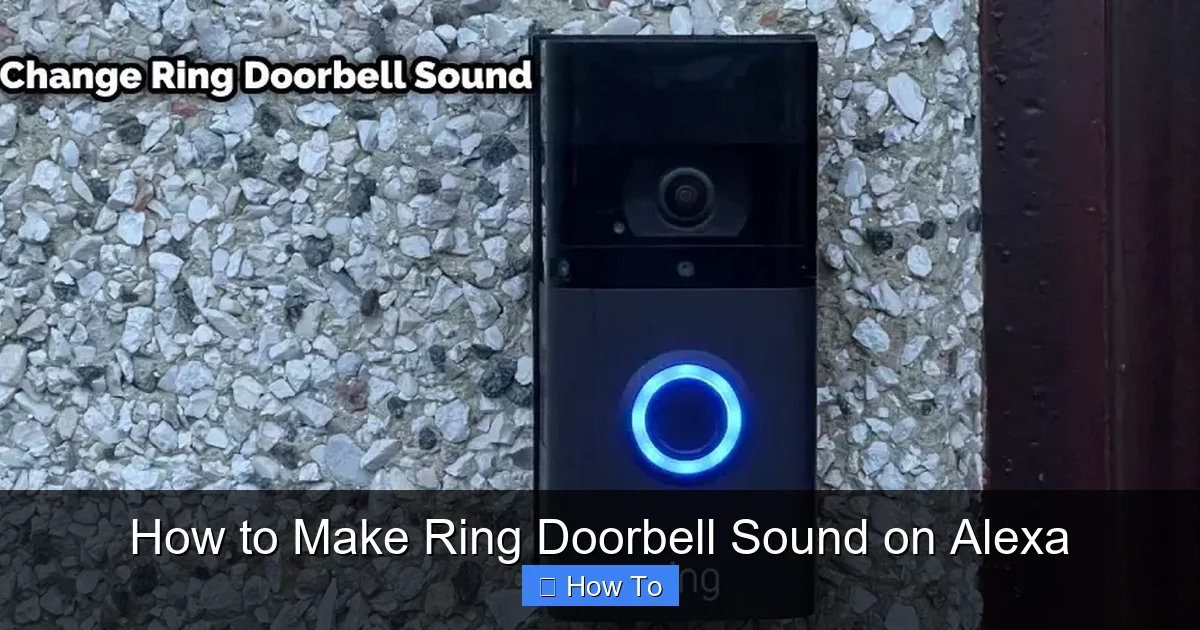 How to Make Ring Doorbell Sound on Alexa