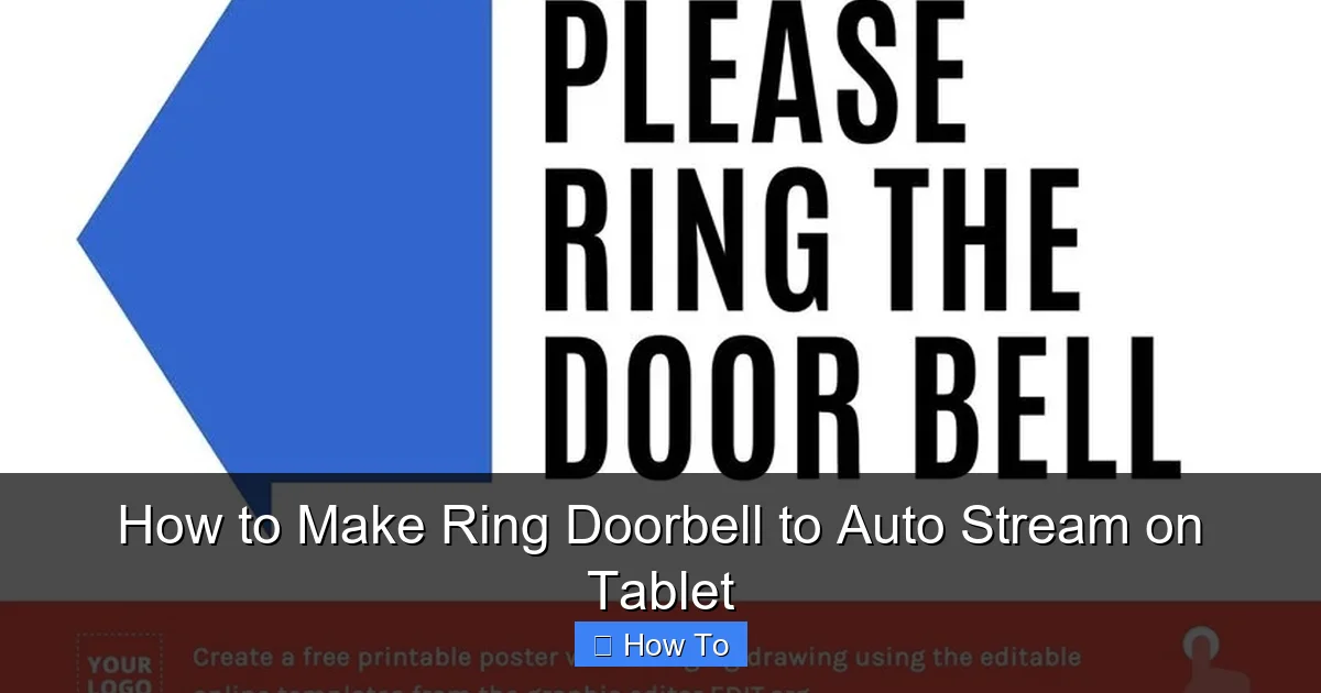 How to Make Ring Doorbell to Auto Stream on Tablet