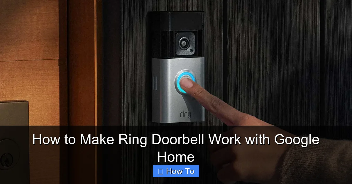 How to Make Ring Doorbell Work with Google Home