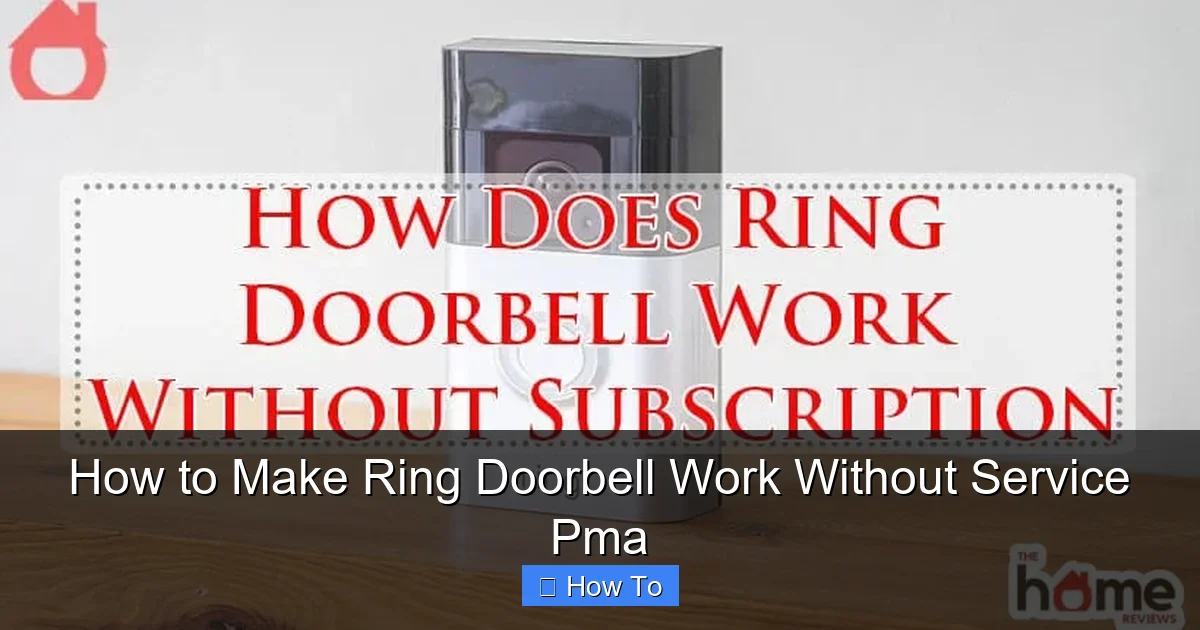 How to Make Ring Doorbell Work Without Service Pma