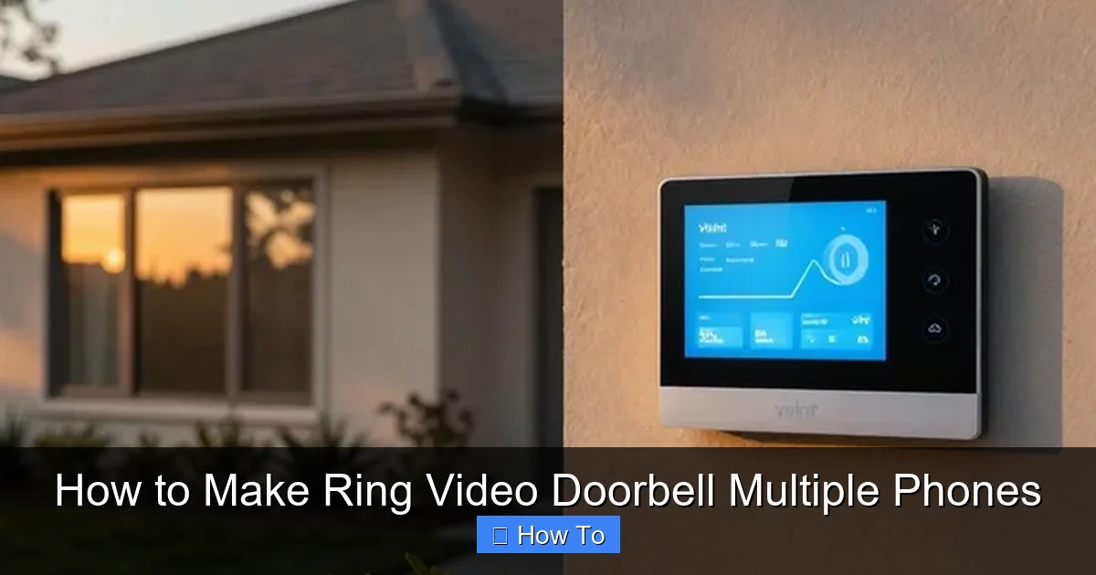 How to Make Ring Video Doorbell Multiple Phones