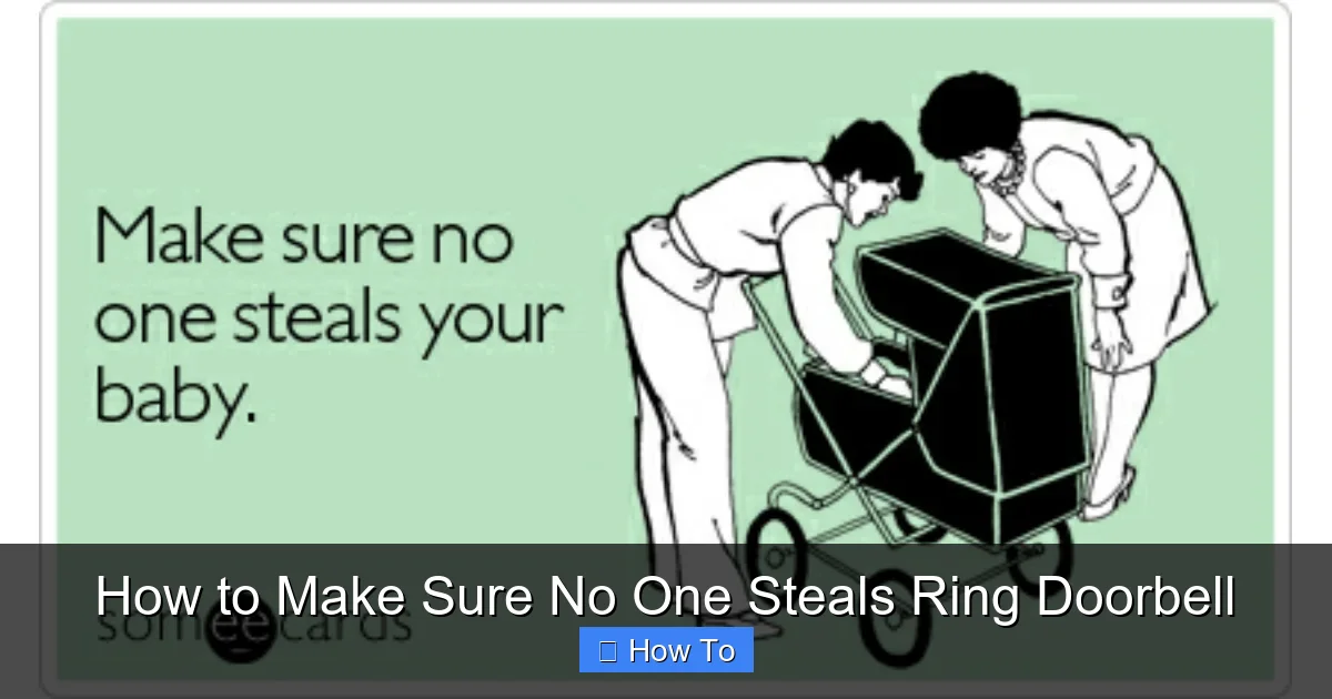 How to Make Sure No One Steals Ring Doorbell
