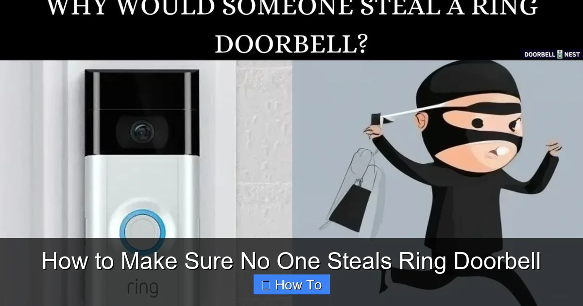How to Make Sure No One Steals Ring Doorbell
