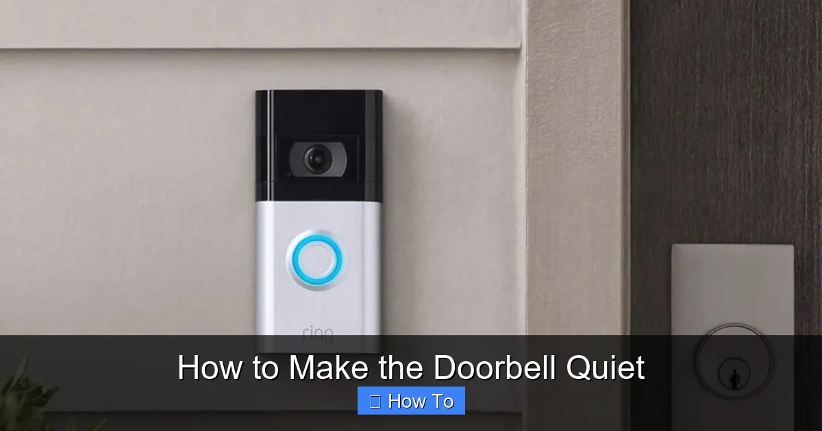 How to Make the Doorbell Quiet