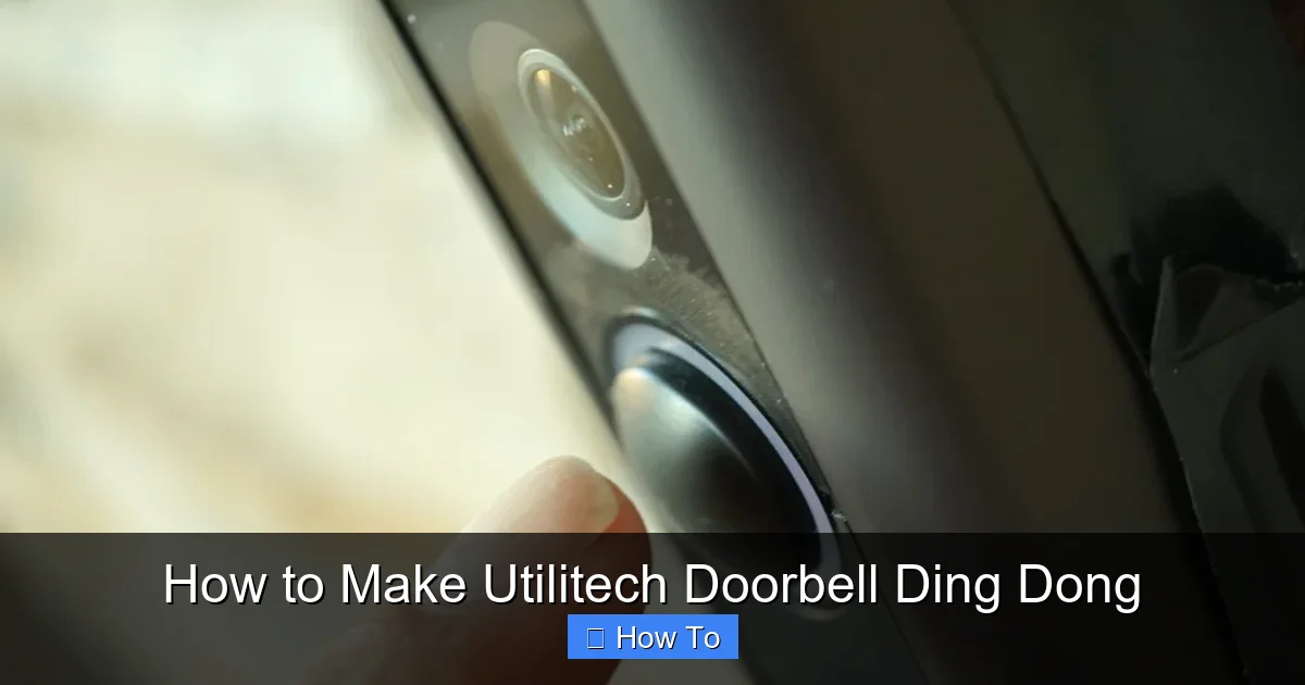 How to Make Utilitech Doorbell Ding Dong