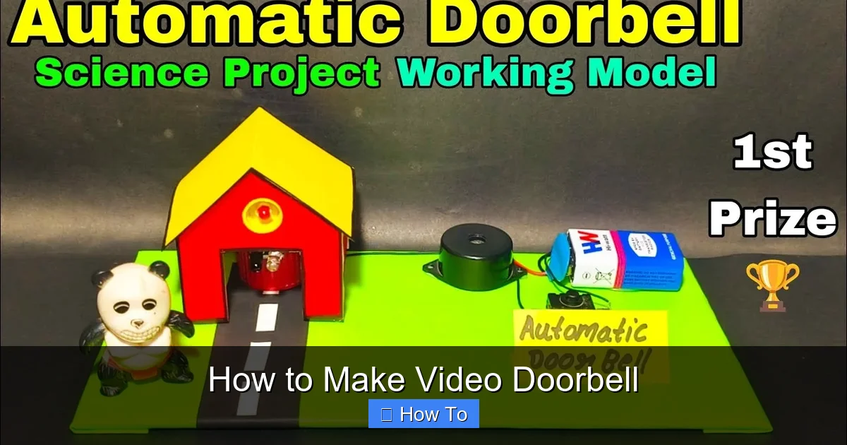 How to Make Video Doorbell