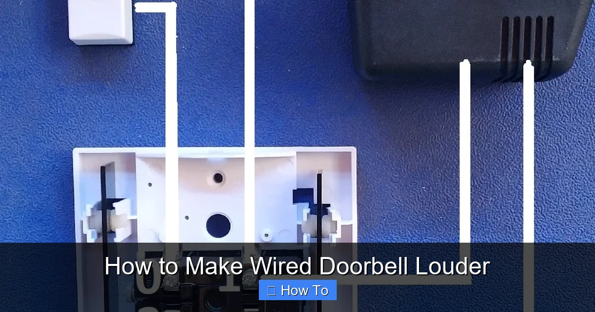 How to Make Wired Doorbell Louder