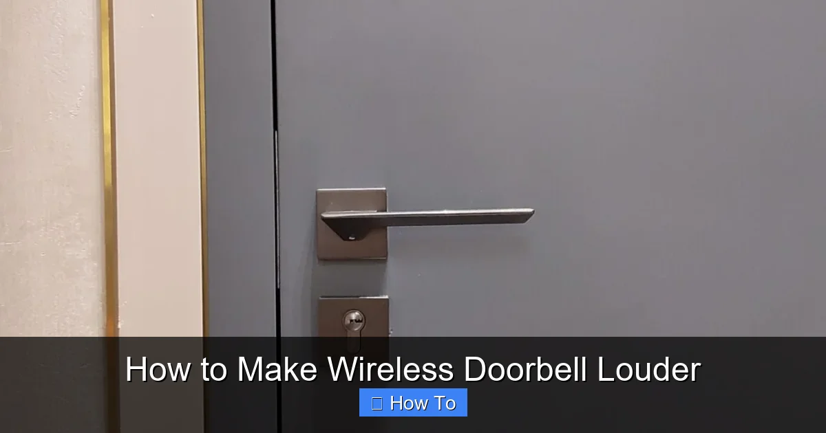 How to Make Wireless Doorbell Louder