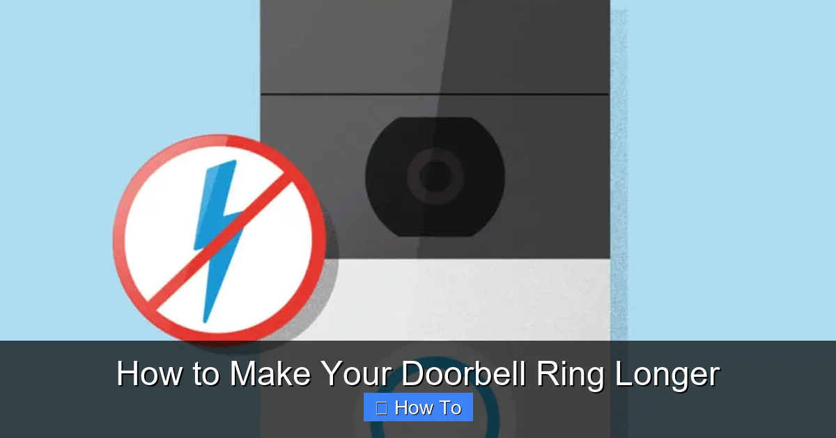 How to Make Your Doorbell Ring Longer