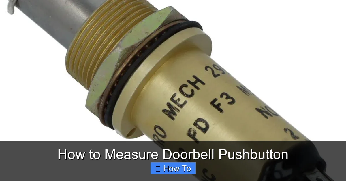 How to Measure Doorbell Pushbutton