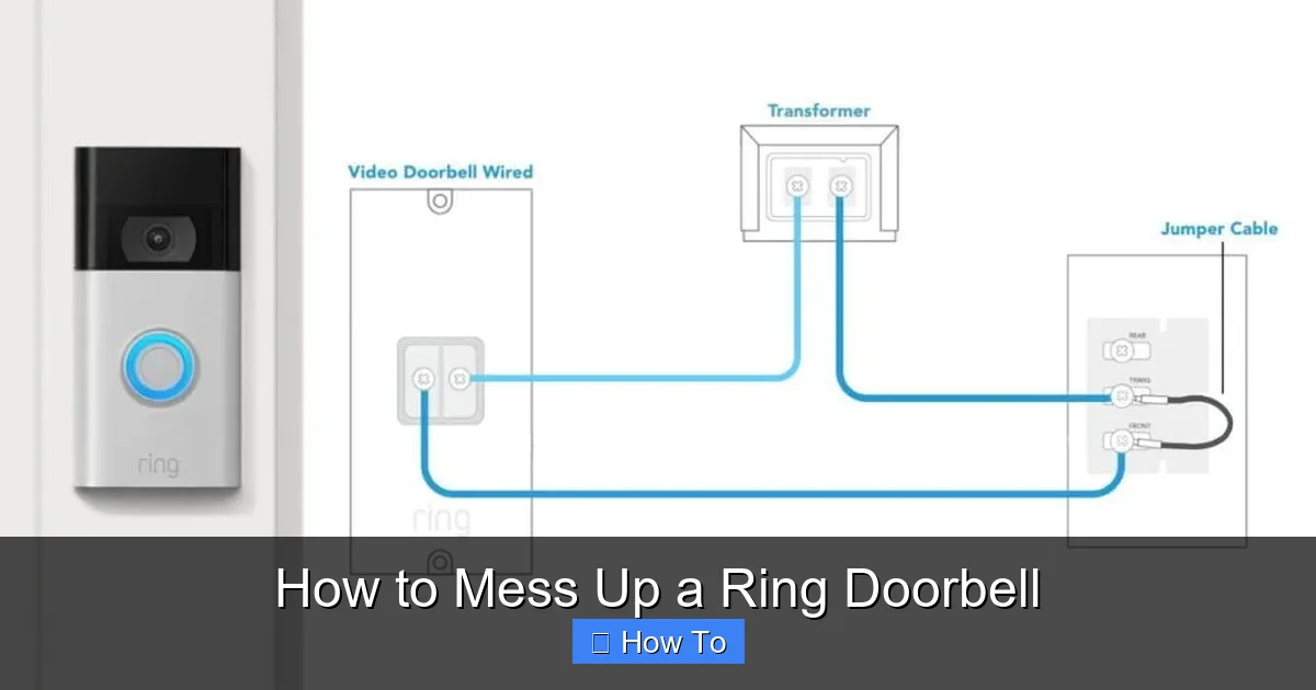 How to Mess Up a Ring Doorbell