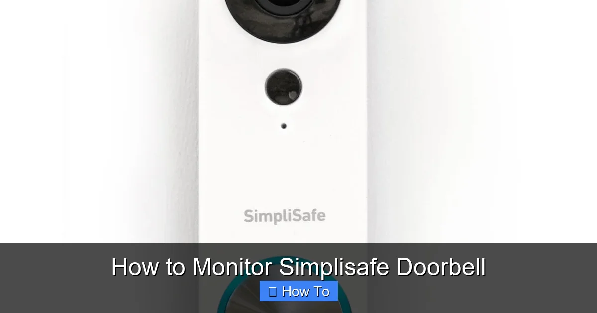 How to Monitor Simplisafe Doorbell