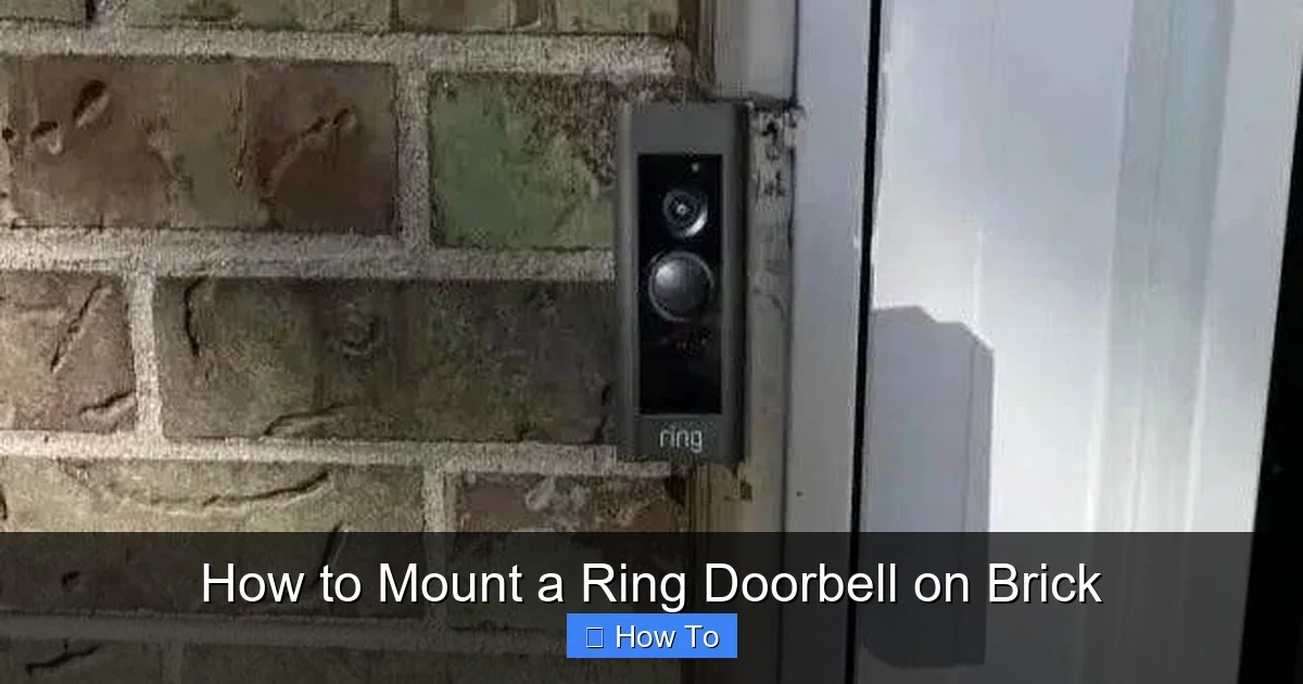 How to Mount a Ring Doorbell on Brick