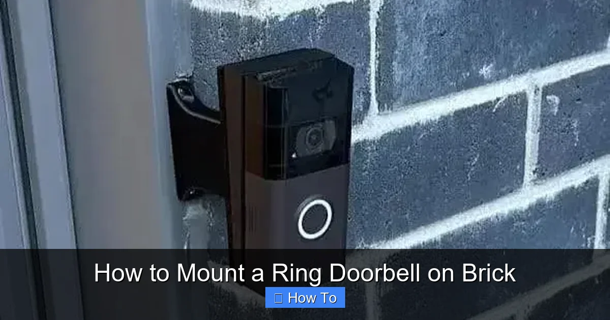 How to Mount a Ring Doorbell on Brick