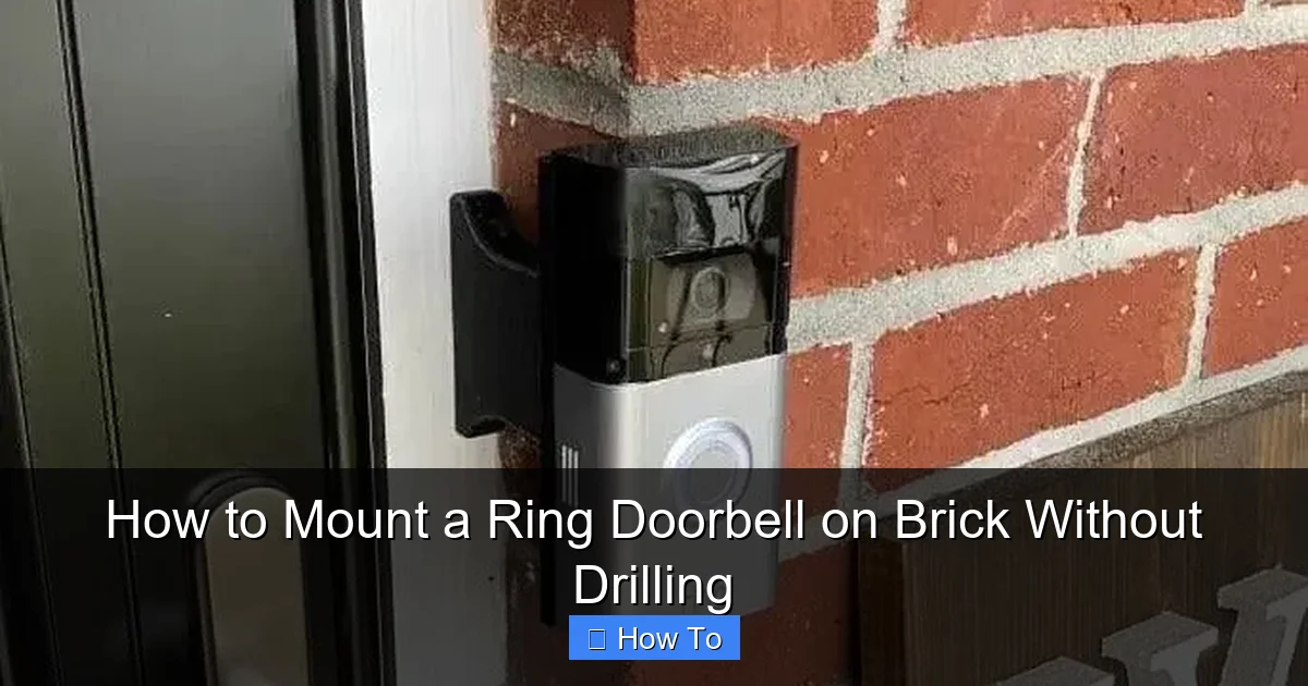 How to Mount a Ring Doorbell on Brick Without Drilling