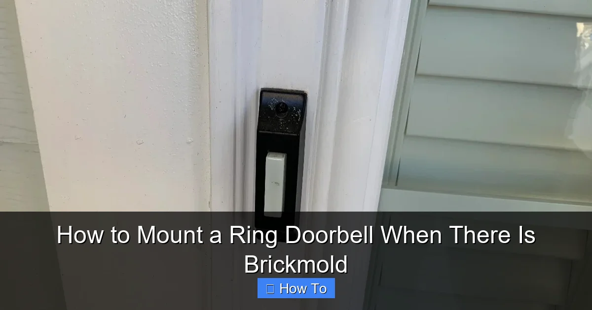 How to Mount a Ring Doorbell When There Is Brickmold