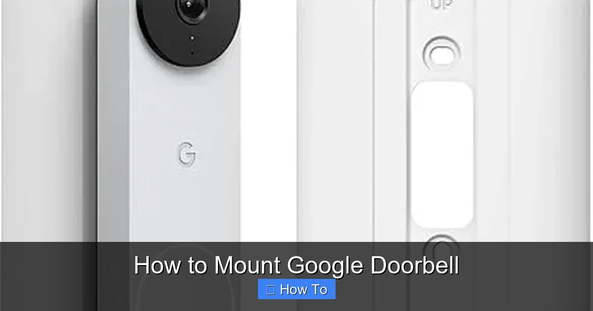How to Mount Google Doorbell