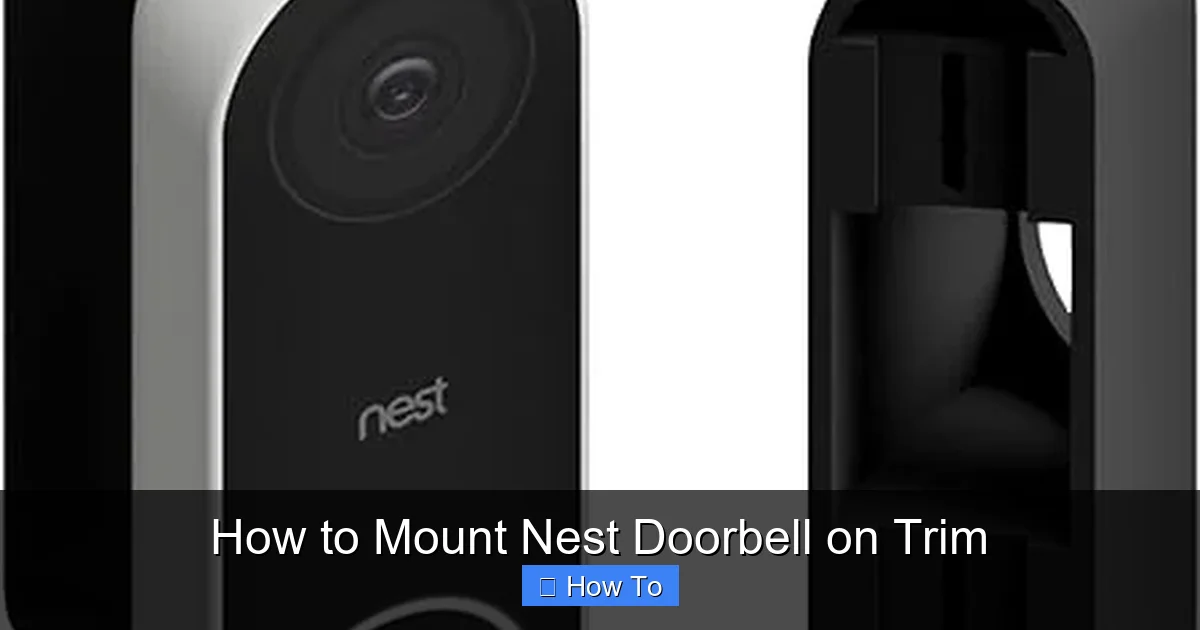 How to Mount Nest Doorbell on Trim