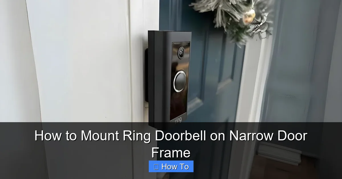 How to Mount Ring Doorbell on Narrow Door Frame