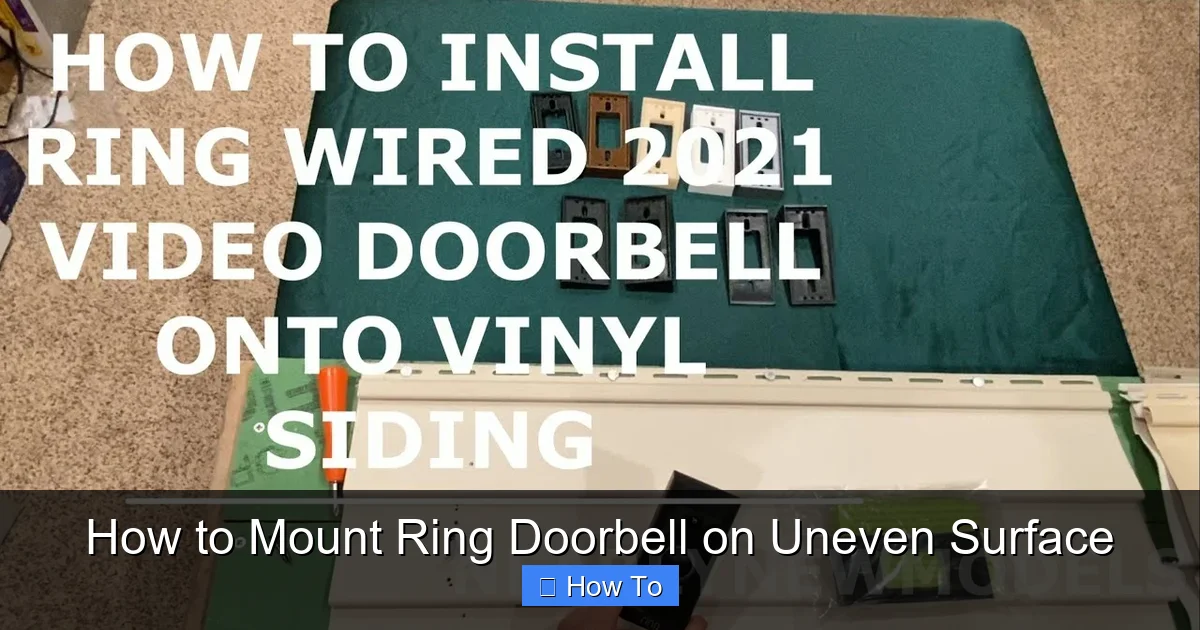 How to Mount Ring Doorbell on Uneven Surface