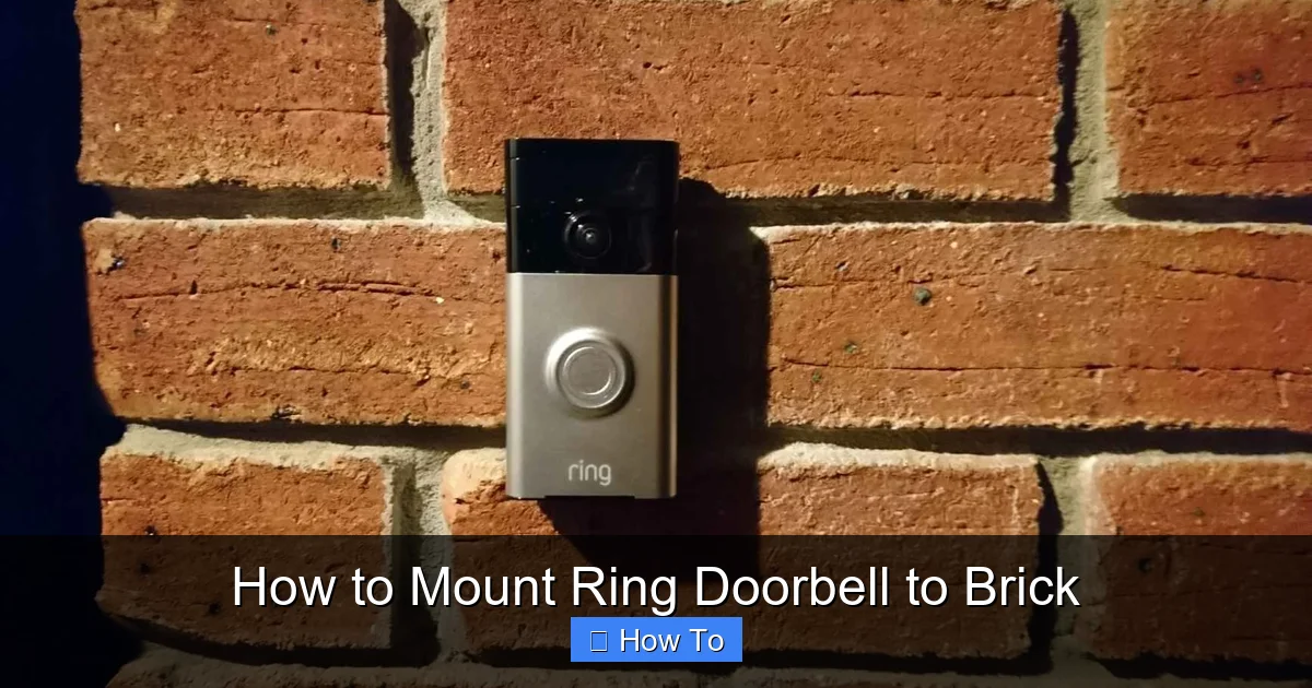How to Mount Ring Doorbell to Brick