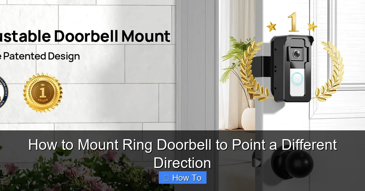 How to Mount Ring Doorbell to Point a Different Direction