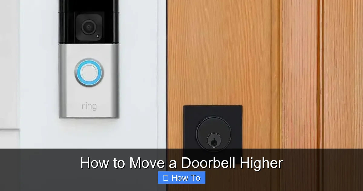How to Move a Doorbell Higher