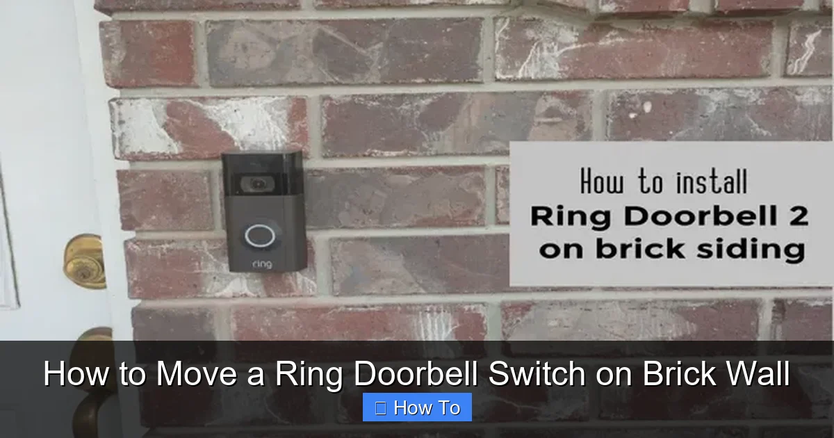 How to Move a Ring Doorbell Switch on Brick Wall