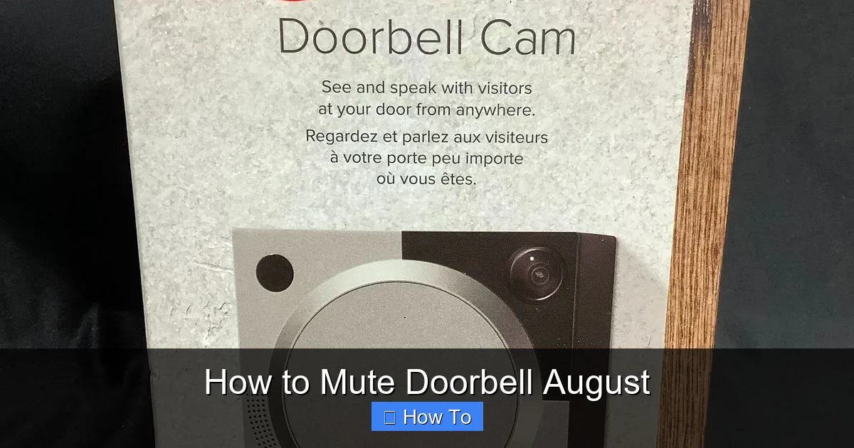 How to Mute Doorbell August