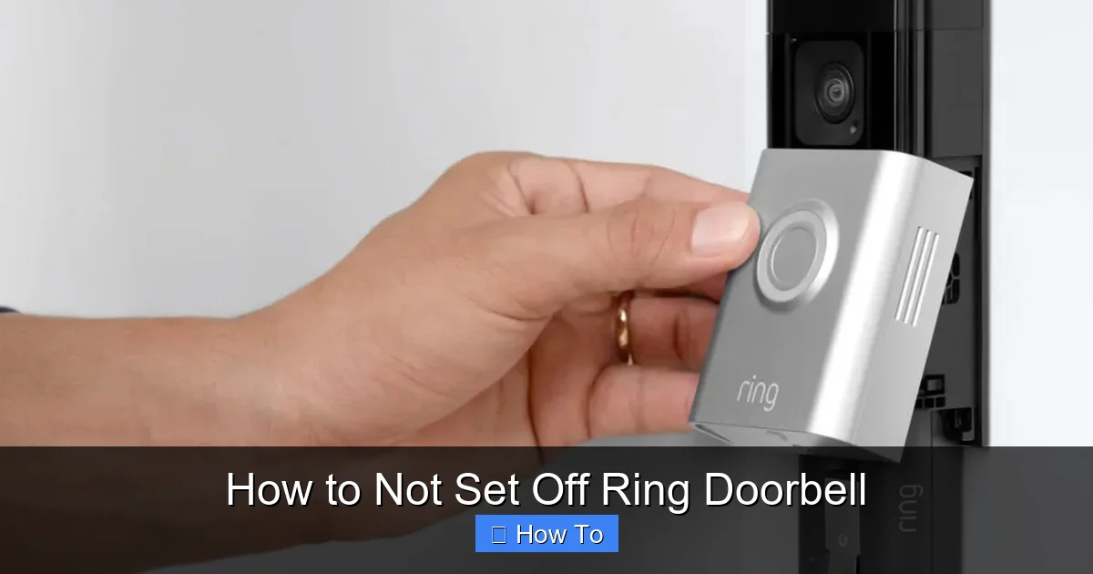 How to Not Set Off Ring Doorbell
