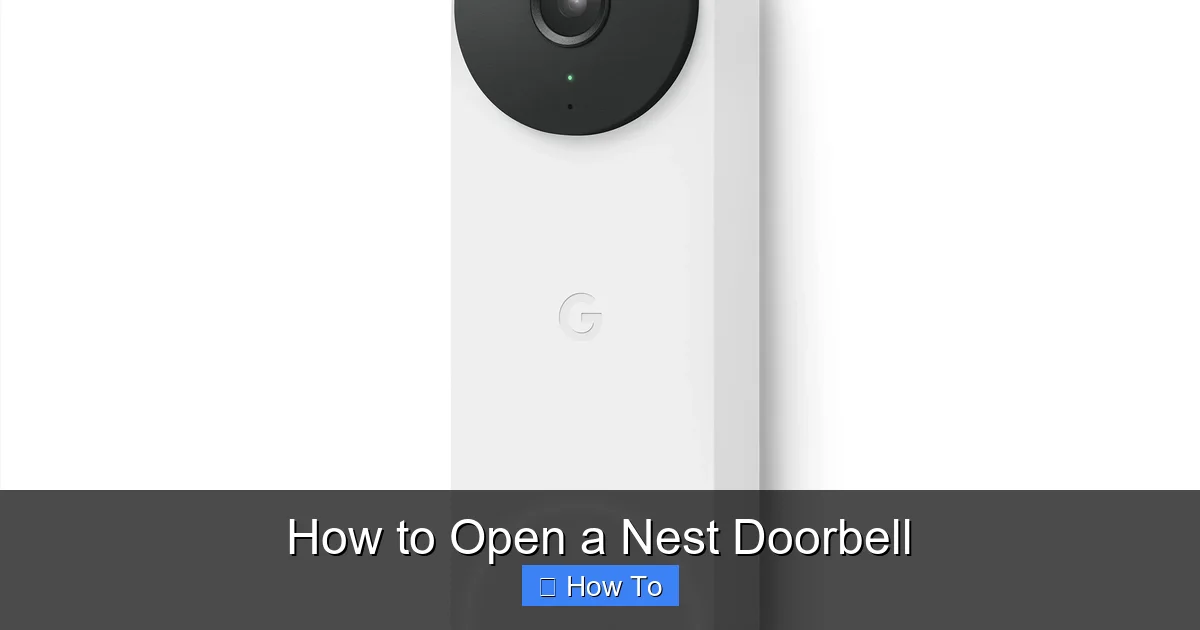 How to Open a Nest Doorbell