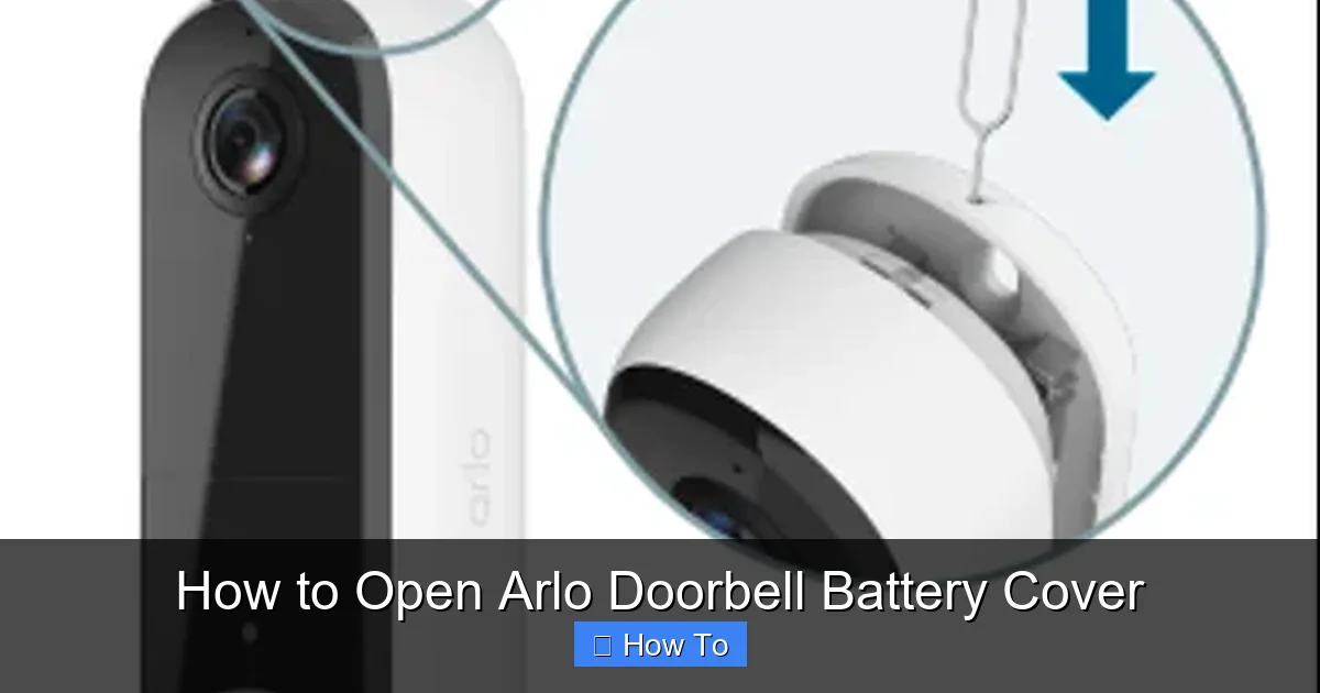 How to Open Arlo Doorbell Battery Cover