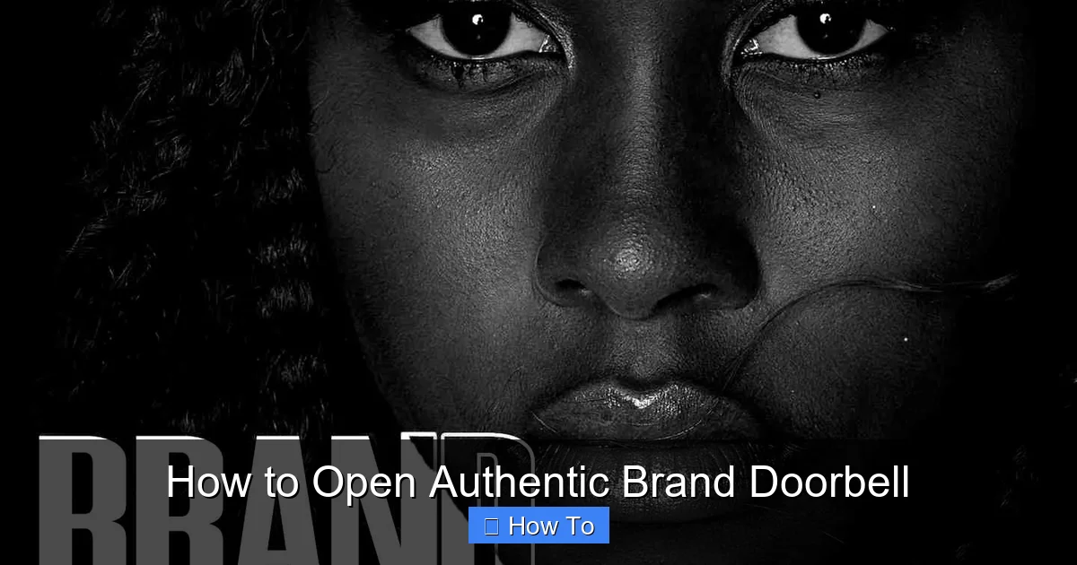 How to Open Authentic Brand Doorbell