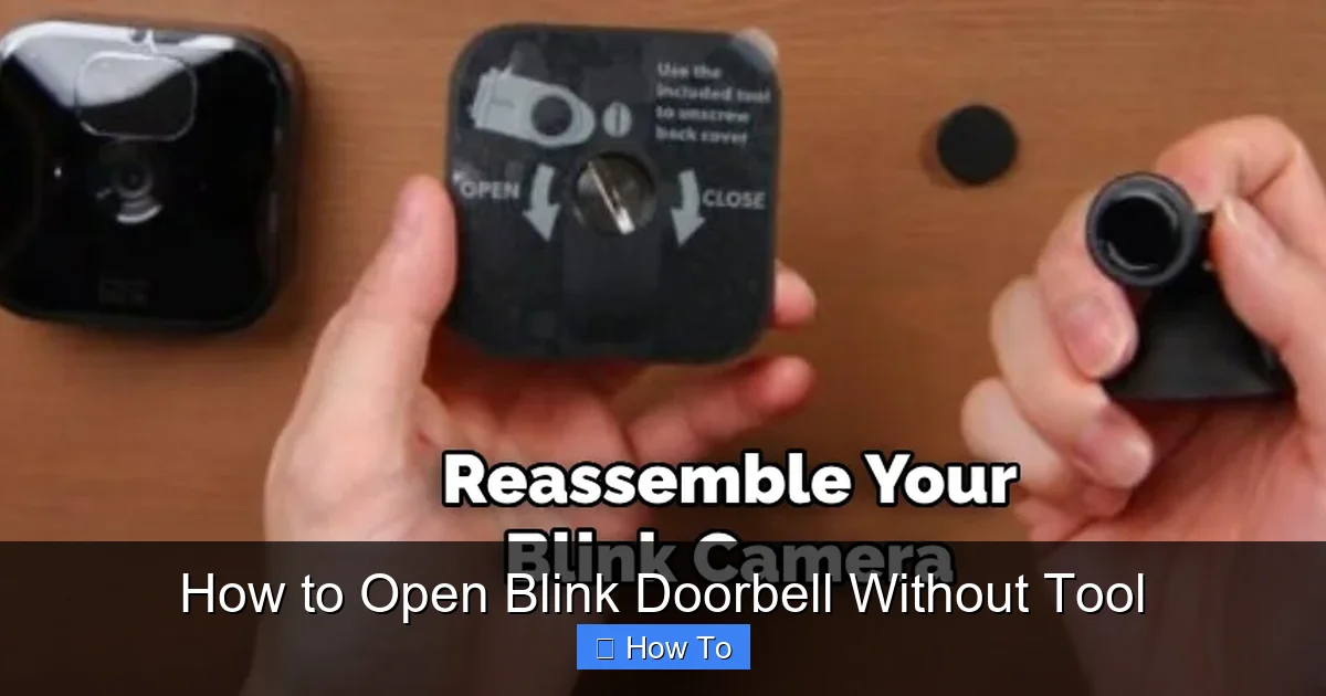 How to Open Blink Doorbell Without Tool