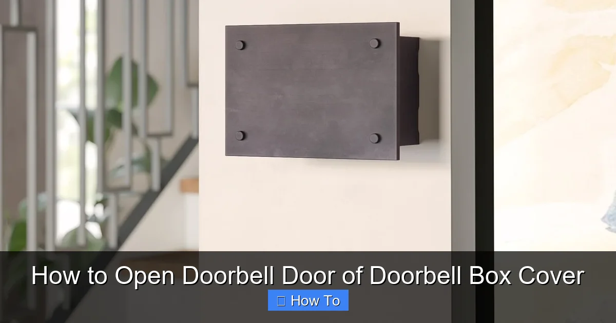 How to Open Doorbell Door of Doorbell Box Cover