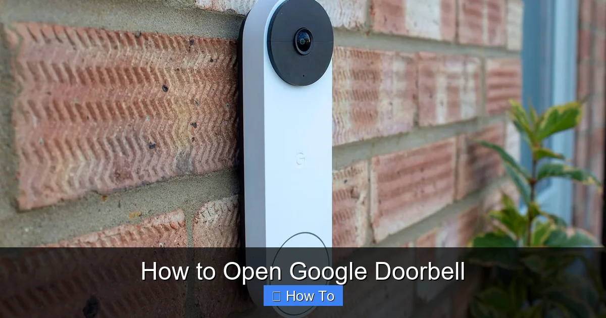 How to Open Google Doorbell