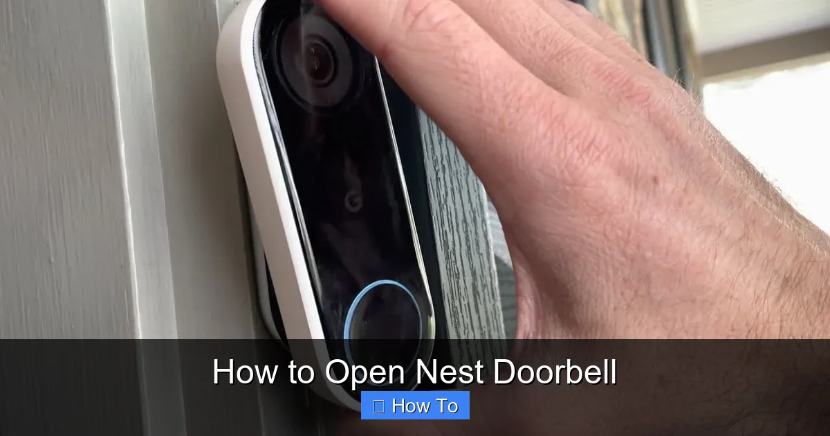 How to Open Nest Doorbell