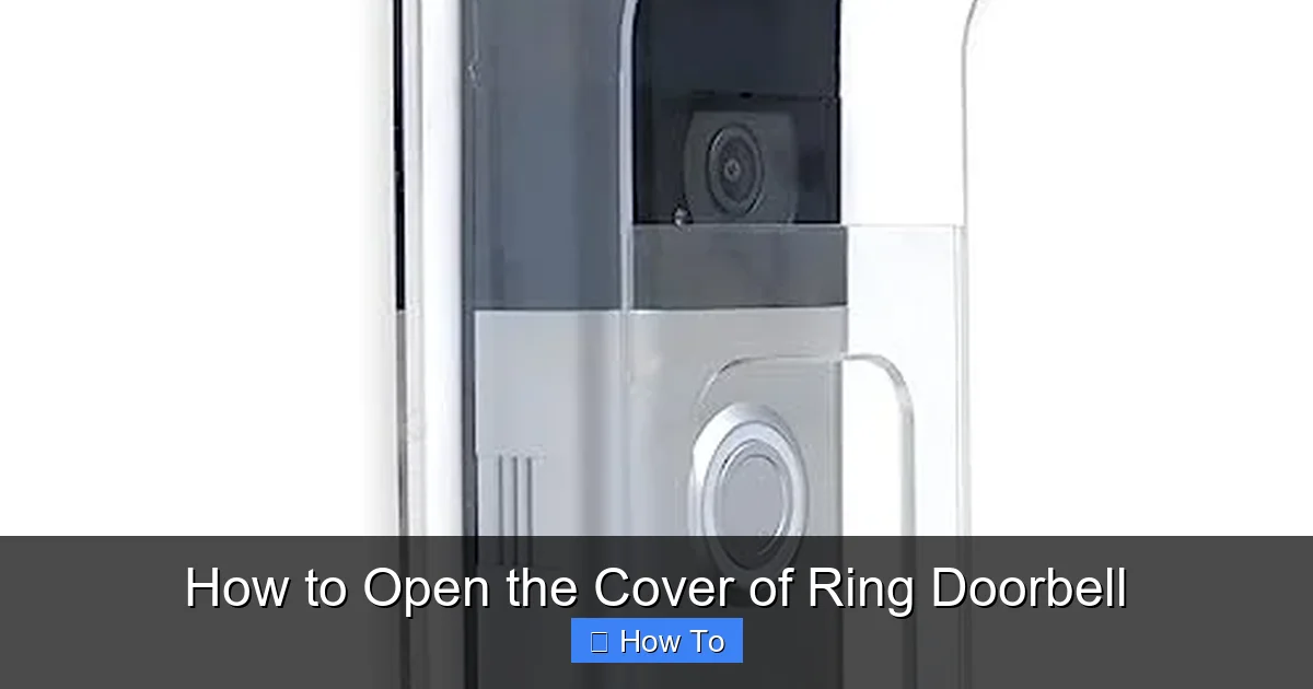 How to Open the Cover of Ring Doorbell