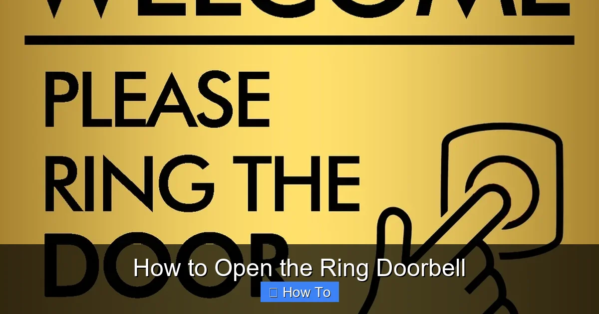 How to Open the Ring Doorbell