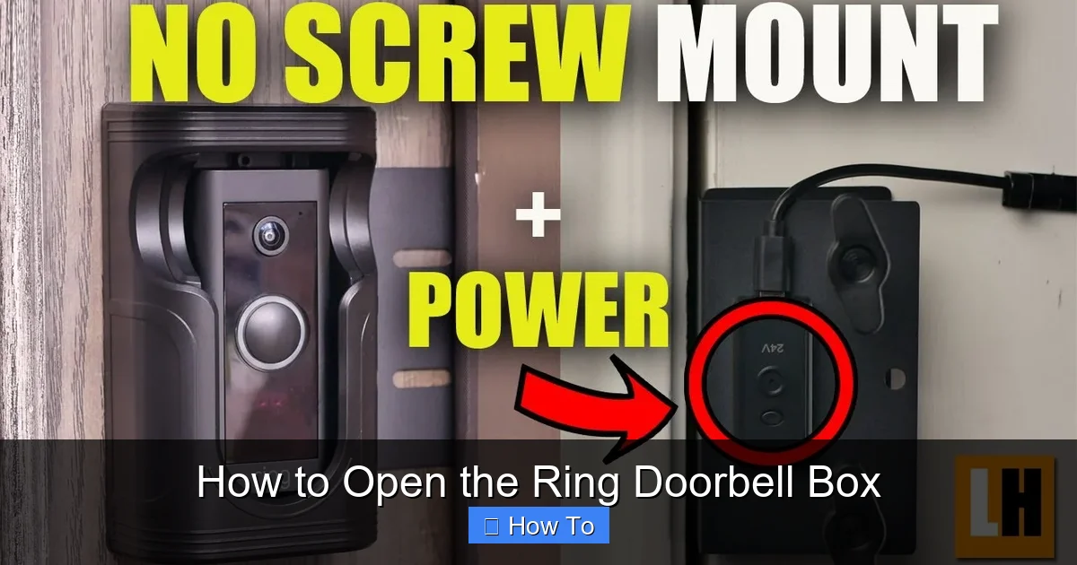 How to Open the Ring Doorbell Box