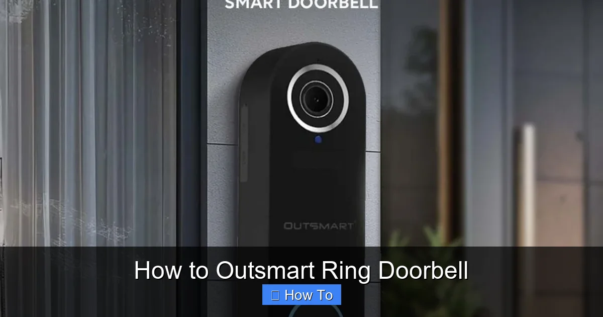 How to Outsmart Ring Doorbell