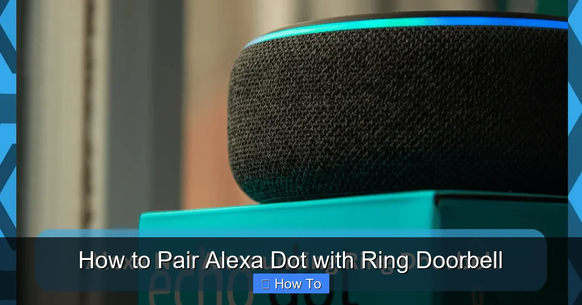 How to Pair Alexa Dot with Ring Doorbell