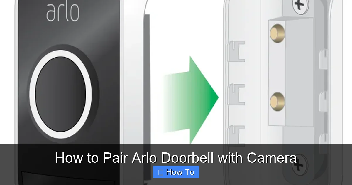 How to Pair Arlo Doorbell with Camera