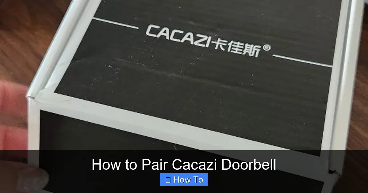 How to Pair Cacazi Doorbell