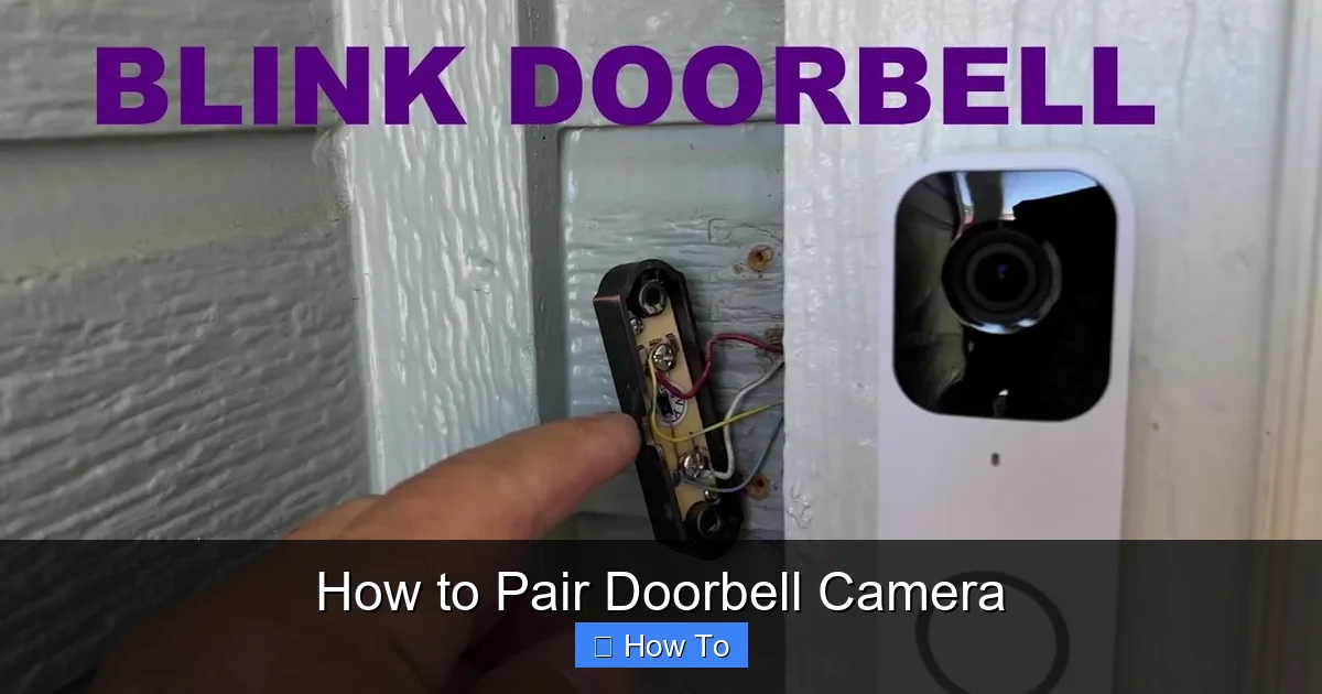 How to Pair Doorbell Camera