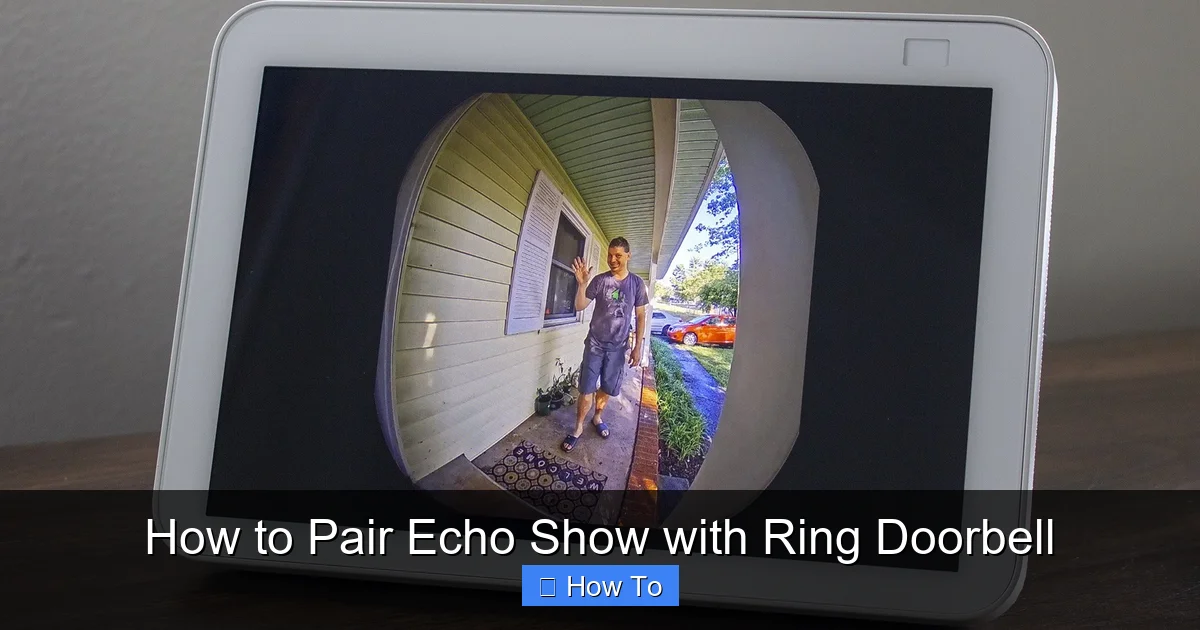 How to Pair Echo Show with Ring Doorbell